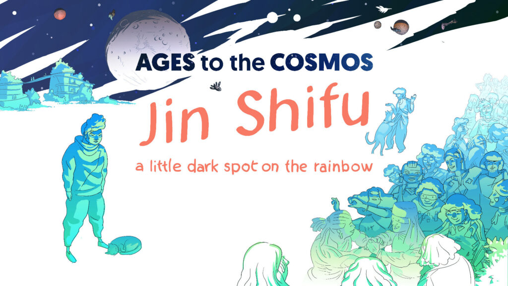 Title frame from teaser video for the story of Jin Shifu, a little dark spot on the rainbox. Designed, drawn and written by quasi
