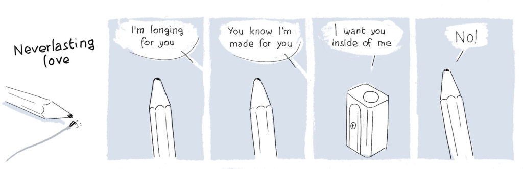 Four panel comic strip of the impossible love between a pencil and a pencil sharpener.
